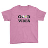 good vibes Youth Tee
