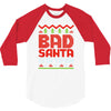 bad santa 3/4 Sleeve Shirt