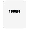 yuup humour Mousepad