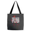 this is my zombie killing Tote Bags
