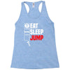 eat sleep jump Racerback Tank