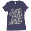 same old shirt Ladies Fitted T-Shirt