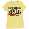 installing muscles Ladies Fitted T-Shirt