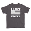 I Dont Kneel Youth Tee