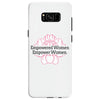 Empowered Women Empower Women Samsung Galaxy S8