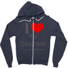 i love my daughters Zipper Hoodie