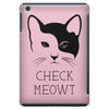 CHECK MEOWT iPad Mini