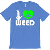i love weed fun T-Shirt