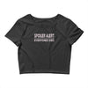 spoiler alert everyone dies Crop Top