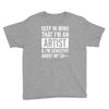 keep in mind that im an artist Youth Tee