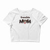 frenchie mom Crop Top