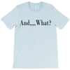 and what T-Shirt