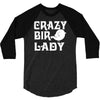 crazy bird lady 3/4 Sleeve Shirt