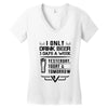 I ONLY DRINK BEER 3 DAYS A WEEK Women's V-Neck T-Shirt