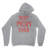 best mom ever 2 Unisex Hoodie
