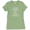 good times and tan lines Ladies Fitted T-Shirt
