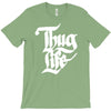 thug life T-Shirt
