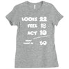 looks feel act 50 Ladies Fitted T-Shirt