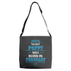 The Best Poppy Was Born In February Adjustable Strap Totes