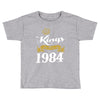 kings are born in 1984 Toddler T-shirt