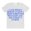 i love being a senior citizen All Over Women's T-shirt