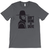 don't drink or drive T-Shirt