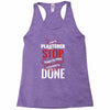 I'm A Plasterer I Don't Stop When I'm Tired I Stop When I'm Done Racerback Tank