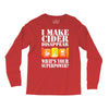 funny i make cider disappear, ideal gift or birthday present. Long Sleeve Shirts