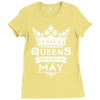 Queens Are Born In May Ladies Fitted T-Shirt