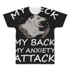 MY NECK MY BACK MY ANXIETY ATTACK All Over Men's T-shirt