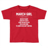March Girl Hated By Many Toddler T-shirt