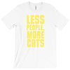 less people, more cats T-Shirt
