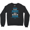 The Best Poppy Was Born In March Crewneck Sweatshirt