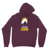 im with stupid Hoodie