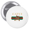 Catci Gucci Parody Pin-back button