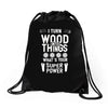 super power i turn wood funnz slogan mz power Drawstring Bags