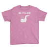netflexin' Youth Tee