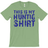 This Is My Hunting Shirt T-Shirt