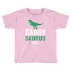 Daddysaurus Toddler T-shirt