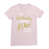 wine outside Ladies Fitted T-Shirt