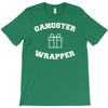 gangster wrapper T-Shirt