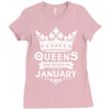 Queens Are Born In January Ladies Fitted T-Shirt