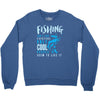 fishing isn't for everyone Crewneck Sweatshirt
