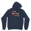 You Are So Great Unisex Hoodie