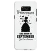 Princesses Are Born in September Yes I'm a Princess Samsung Galaxy S8