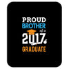 Class of 2017 Proud Brother Graduation Mousepad