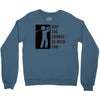 may the course be with you Crewneck Sweatshirt