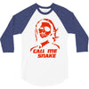 call me snake 3/4 Sleeve Shirt