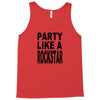 funny t shirt party like a rockstar tee hilarious shirt Tank Top