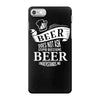 beer does not ask iPhone 7 Case